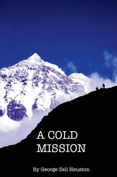 A Cold Mission: The Bradford Lehman Suspense Series, Book 2 (The Bradford Lehman Series)