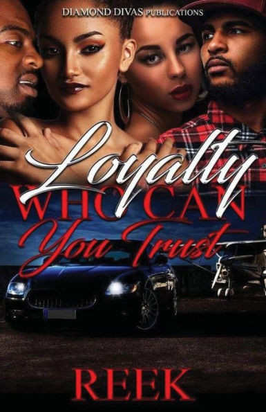 Loyalty: Who Can You Trust