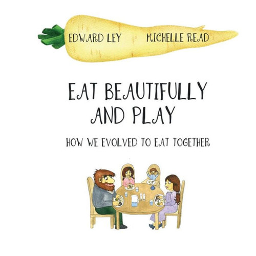 Eat Beautifully And Play: How We Evolved To Eat Together