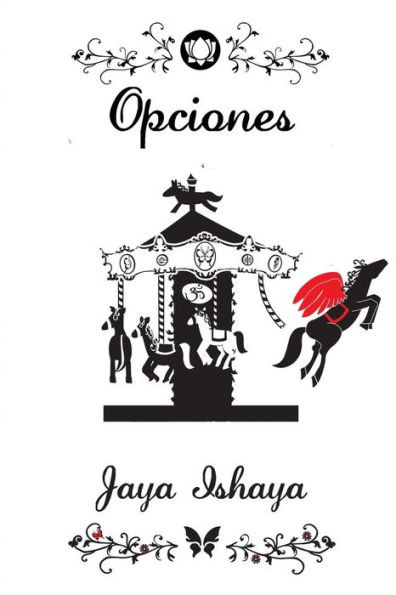 Opciones (Spanish Edition)