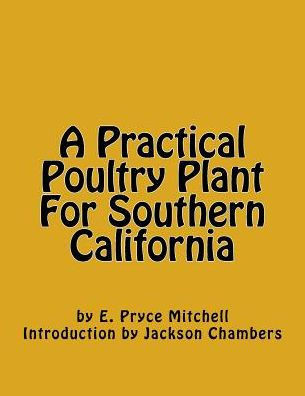 A Practical Poultry Plant For Southern California