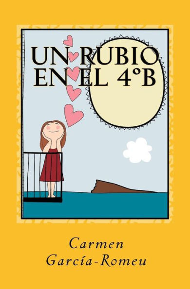Un Rubio En El 4ºb: Novela En Papel (Spanish Edition)