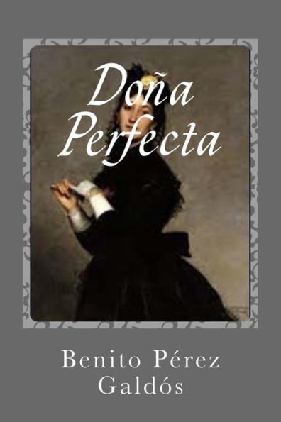 Doña Perfecta (French Edition)