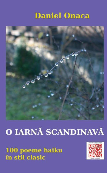 O Iarna Scandinava: 100 De Poeme Haiku In Stil Clasic (Romanian Edition)