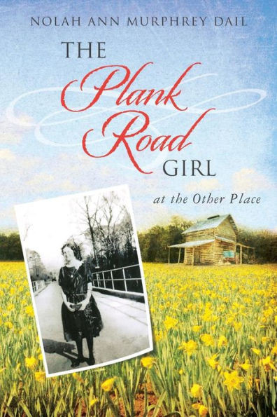 The Plank Road Girl: At The Other Place