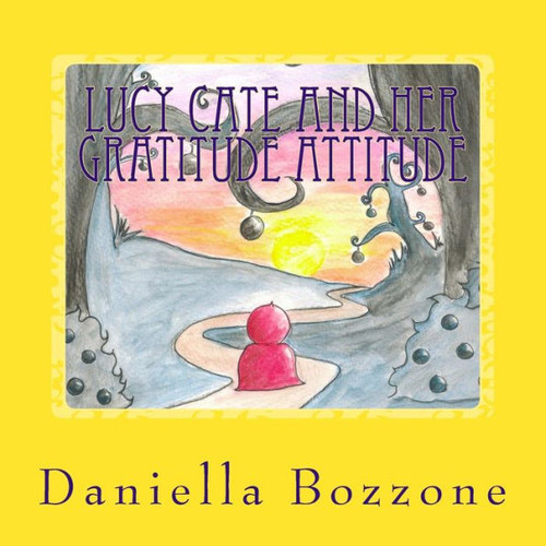 Lucy Cate And Her Gratitude Attitude