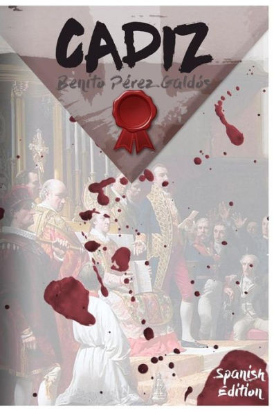 Cádiz: Version En Español (Spanish Edition)