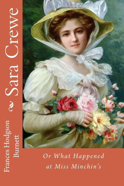 Sara Crewe Or What Happened At Miss Minchin'S Frances Hodgson Burnett
