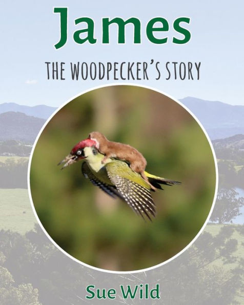 James: The Woodpeckers Story (U.K. Birds)