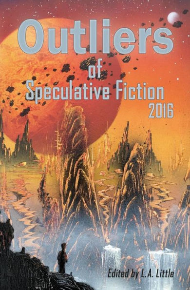 Outliers Of Speculative Fiction 2016