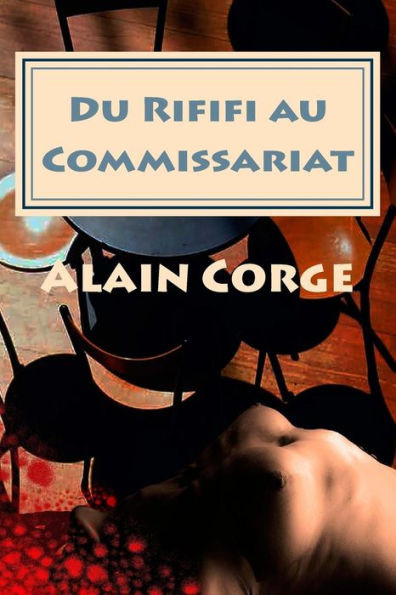 Du Rififi Au Commissariat (French Edition)