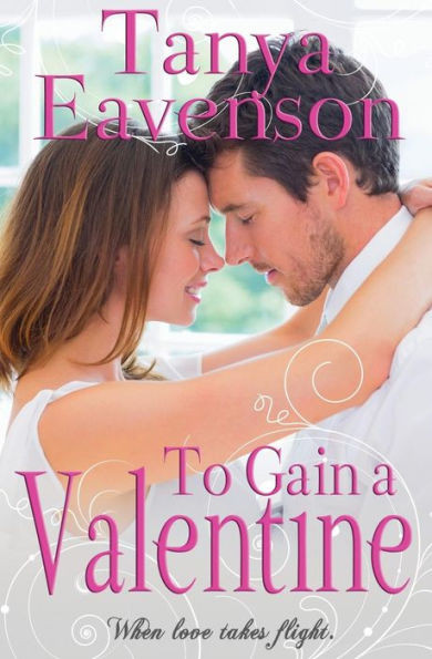 To Gain A Valentine: A Novella (Gaining Love)