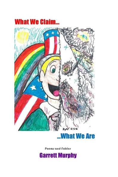 What We Claim...What We Are