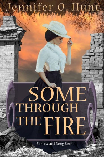 Some Through The Fire (Sorrow And Song)