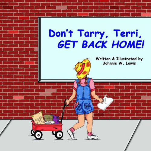 Don'T Tarry, Terri, Get Back Home! (Travels With Terri)