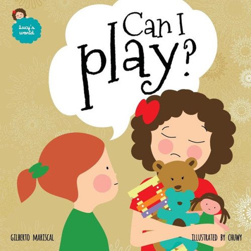 Can I Play?: English Edition (Lucy'S World)