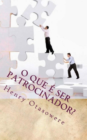 O Que É Ser Patrocinador? (Portuguese Edition)