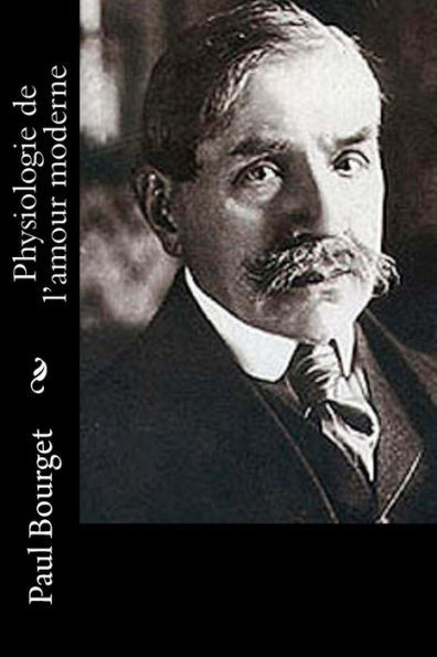 Physiologie De L'Amour Moderne (French Edition)