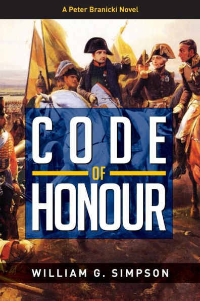 Code Of Honour: A Peter Branicki Novel (Peter Branicki Novels)