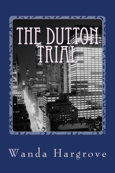 The Dutton Trial: A Larkwood Story Novella (Larkwood Series)