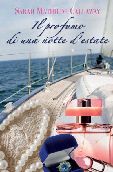 Il Profumo Di Una Notte D'Estate (Italian Edition)