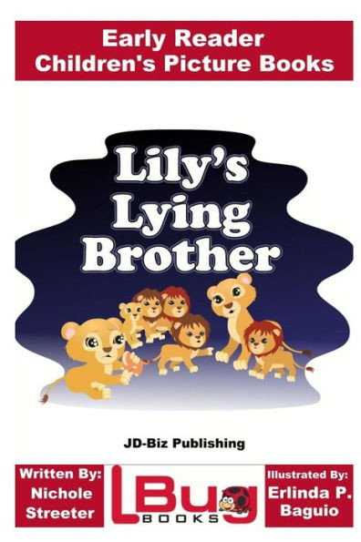 Lily'S Lying Brother - Early Reader - Children'S Picture Books