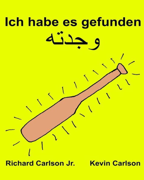 Ich Habe Es Gefunden (German And Arabic Edition)