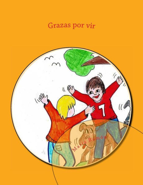 Grazas Por Vir (Colección Ho'Oponopono Infantil) (Galician Edition)