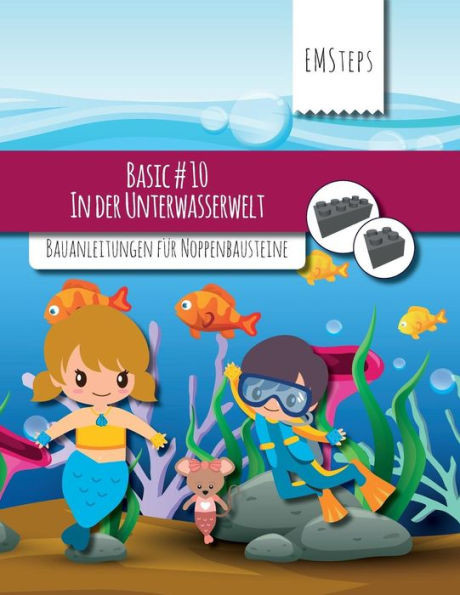 Emsteps #10 In Der Unterwasserwelt: Bauanleitungen Für Noppenbausteine (Emsteps Basic) (German Edition)