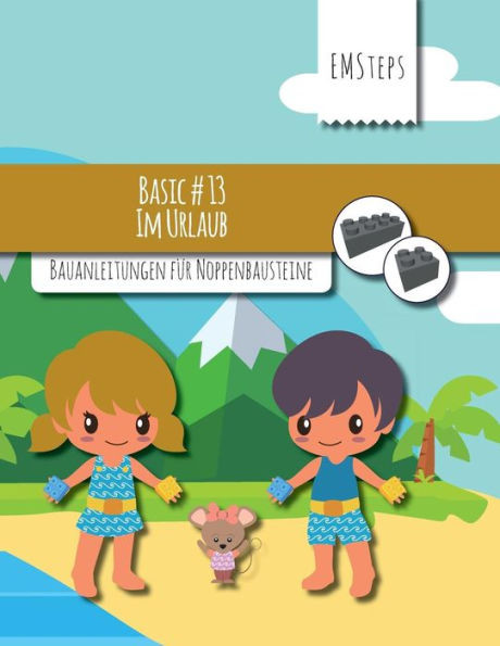 Emsteps #13 Im Urlaub: Bauanleitungen Für Noppenbausteine (Emsteps Basic) (German Edition)