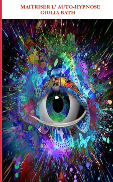 Auto Hypnose (French Edition)