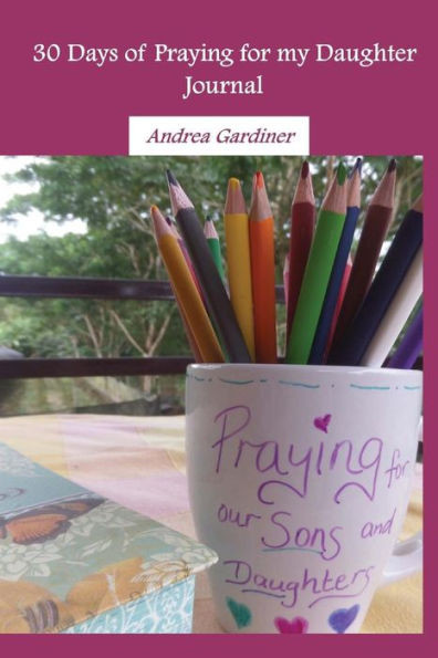 30 Days Of Praying For My Daughter