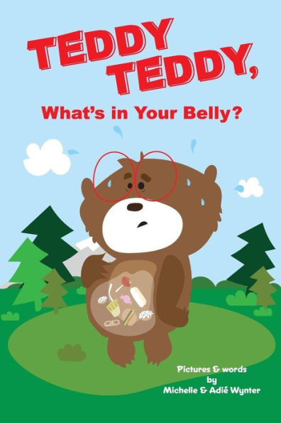 Teddy Teddy, What'S In Your Belly?