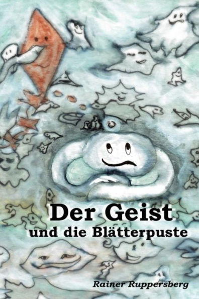 Der Geist Und Die BlAtterpuste (German Edition)