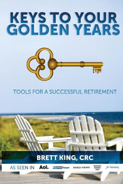 Keys To Your Golden Years: Tools For A Successful Retirement