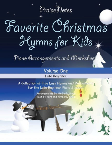 Favorite Christmas Hymns For Kids (Volume 1): A Collection Of Five Easy Christmas Hymns For The Early And Late Beginner