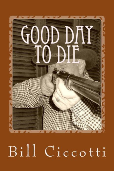 Good Day To Die: Tales Of The Frontier