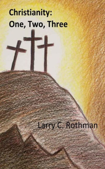 Christianity: One, Two, Three