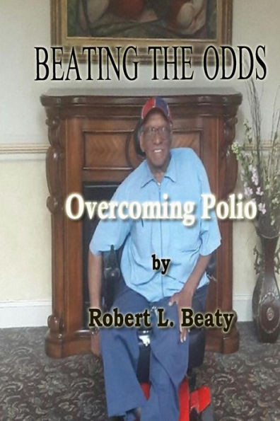 Beating The Odds: Overcoming Polio