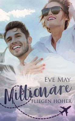 Millionaere Fliegen Hoeher (German Edition)