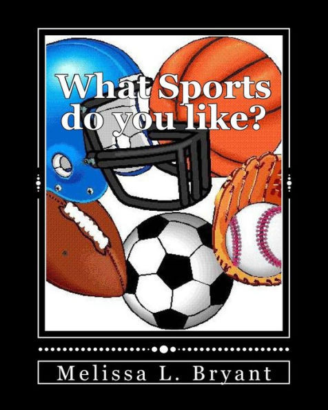 What Sports Do You Like?