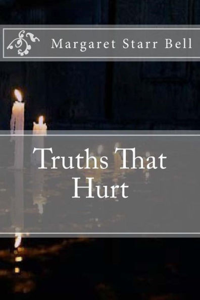 Truths That Hurt