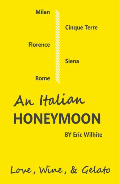 An Italian Honeymoon: A Couple's Dream Trip Through Beautiful Italy