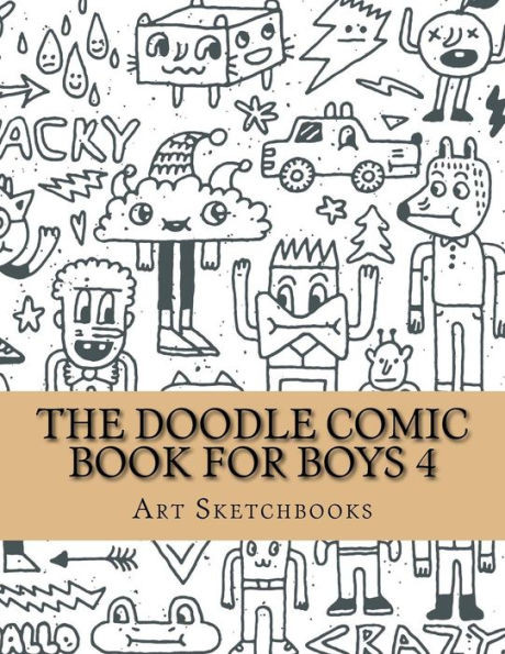 The Doodle Comic Book For Boys 4 (Activity Drawing & Coloring Books)