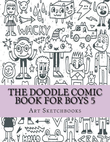 The Doodle Comic Book For Boys 5 (Activity Drawing & Coloring Books)