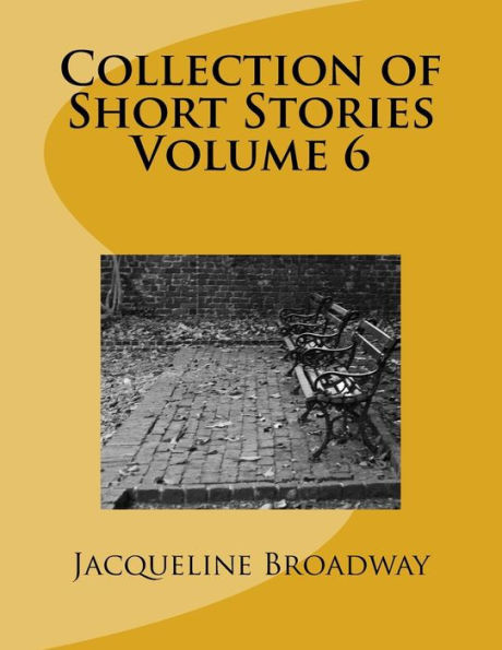 Collection Of Short Stories Volume 6