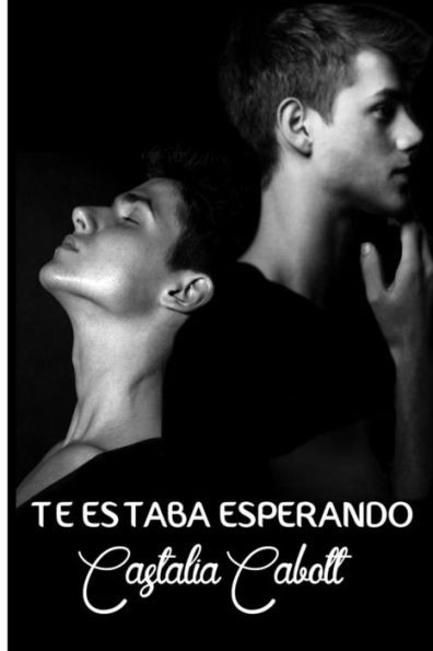 Te Estaba Esperando (Spanish Edition)