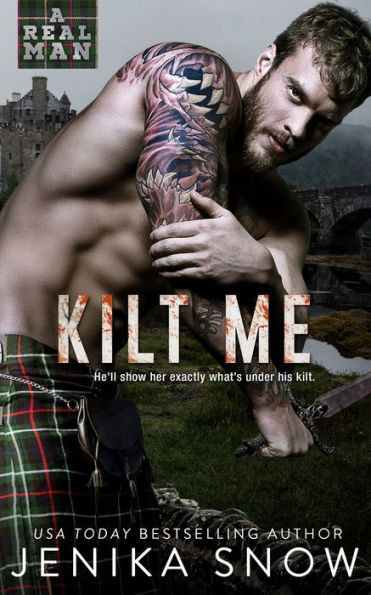 Kilt Me (A Real Man, 12)