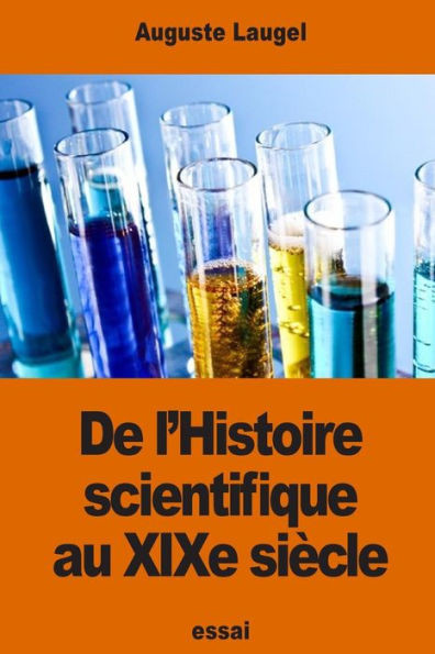 De LHistoire Scientifique Au Xixe SiEcle (French Edition)