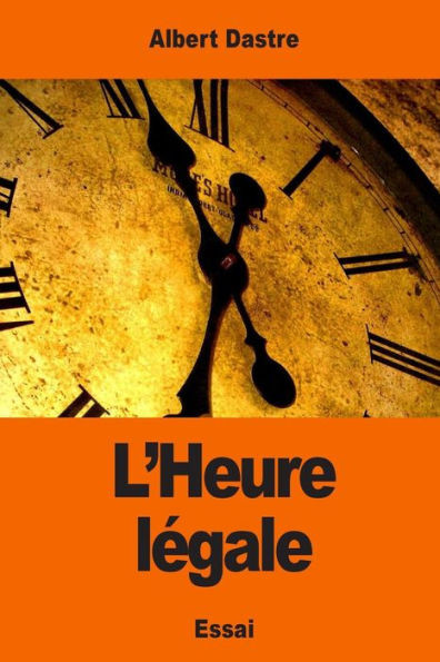 LHeure Légale (French Edition)